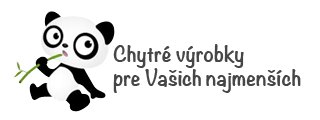 Chytré výrobky pre Vašich najmenších